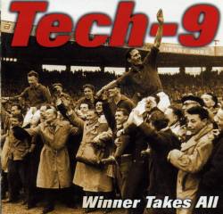 Tech 9 : Winner Takes All